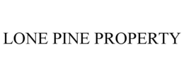 LONE PINE PROPERTY trademark