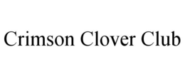 CRIMSON CLOVER CLUB trademark