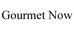 GOURMET NOW trademark