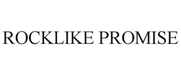 ROCKLIKE PROMISE trademark