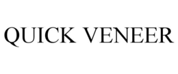 QUICK VENEER trademark