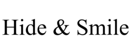 HIDE & SMILE trademark