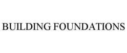 BUILDING FOUNDATIONS trademark