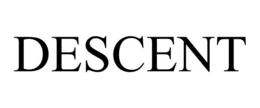 DESCENT trademark