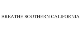 BREATHE SOUTHERN CALIFORNIA trademark