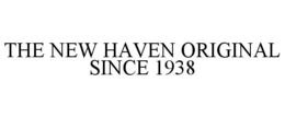 THE NEW HAVEN ORIGINAL SINCE 1938 trademark