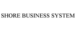 SHORE BUSINESS SYSTEM trademark