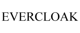 EVERCLOAK trademark
