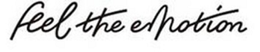 FEEL THE EMOTION trademark