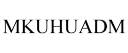 MKUHUADM trademark