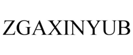 ZGAXINYUB trademark