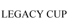 LEGACY CUP trademark