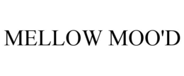 MELLOW MOO'D trademark