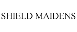 SHIELD MAIDENS trademark