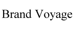 BRAND VOYAGE trademark