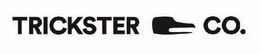 TRICKSTER CO. trademark