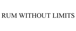 RUM WITHOUT LIMITS trademark