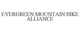 EVERGREEN MOUNTAIN BIKE ALLIANCE trademark