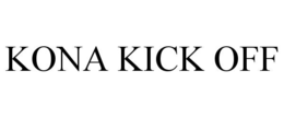 KONA KICK OFF trademark