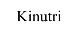 KINUTRI trademark