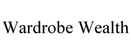 WARDROBE WEALTH trademark