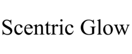 SCENTRIC GLOW trademark