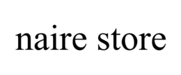 NAIRE STORE trademark