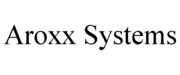 AROXX SYSTEMS trademark