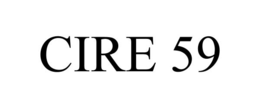 CIRE 59 trademark