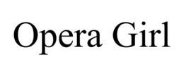 OPERA GIRL trademark