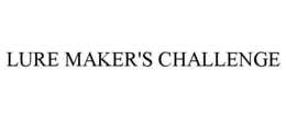 LURE MAKER'S CHALLENGE trademark