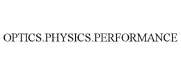 OPTICS.PHYSICS.PERFORMANCE trademark