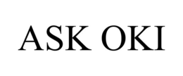 ASK OKI trademark