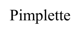 PIMPLETTE trademark