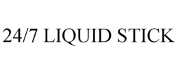 24/7 LIQUID STICK trademark