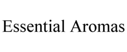ESSENTIAL AROMAS trademark
