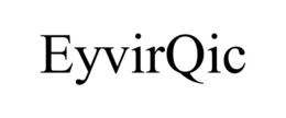 EYVIRQIC trademark