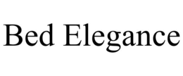 BED ELEGANCE trademark