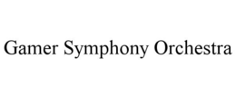 GAMER SYMPHONY ORCHESTRA trademark