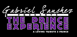GABRIEL SANCHEZ PRESENTS THE PRINCE EXPERIENCE A LOVING TRIBUTE 2 PRINCE trademark