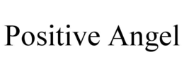 POSITIVE ANGEL trademark