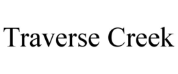 TRAVERSE CREEK trademark