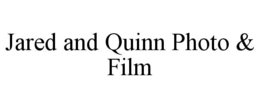 JARED AND QUINN PHOTO & FILM trademark