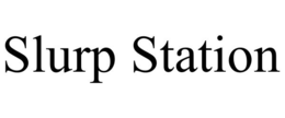 SLURP STATION trademark