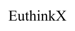 EUTHINKX trademark