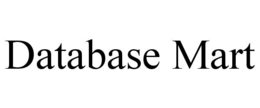 DATABASE MART trademark