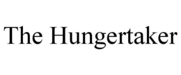 THE HUNGERTAKER trademark
