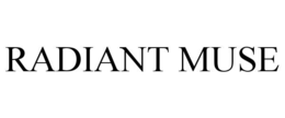 RADIANT MUSE trademark