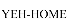 YEH-HOME trademark