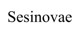 SESINOVAE trademark